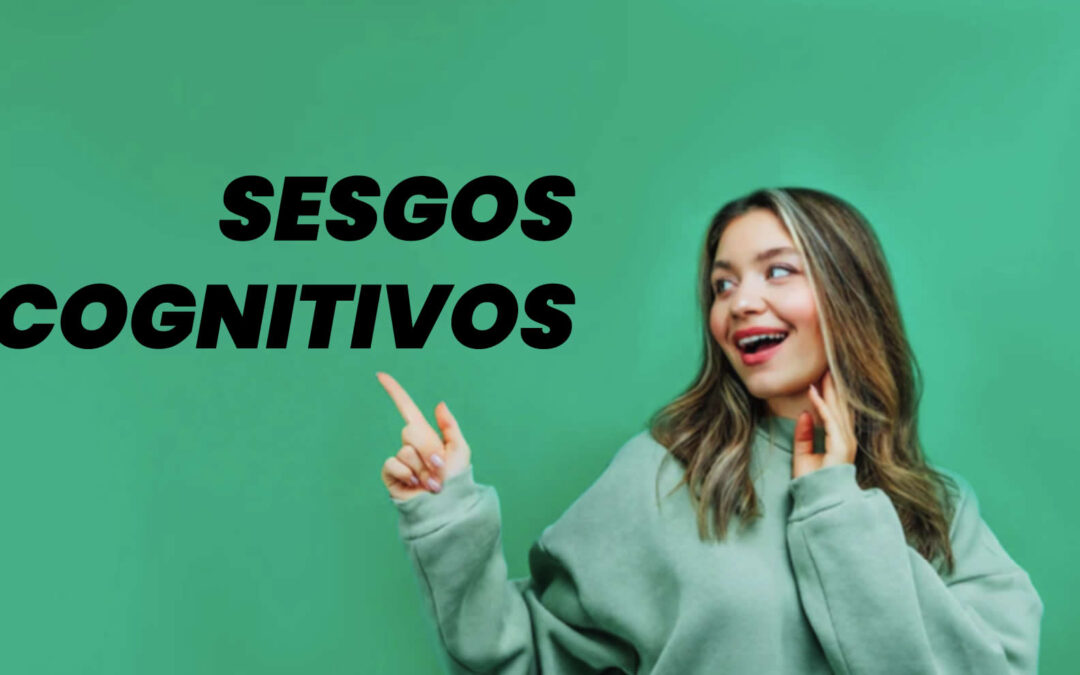 Qu Son Los Sesgos Cognitivos Blog De Vleeko