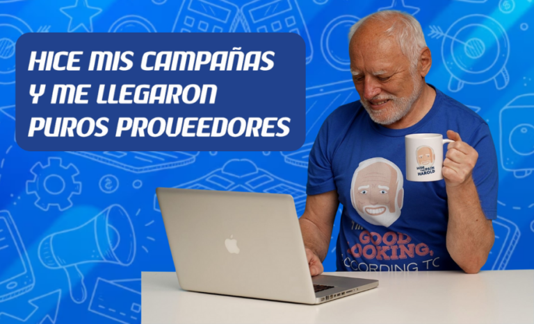 Hice Mis Campañas y Me Llegaron Puros Proveedores