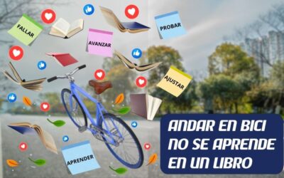 Aprender a Andar en Bicicleta No Se Aprende en un Libro