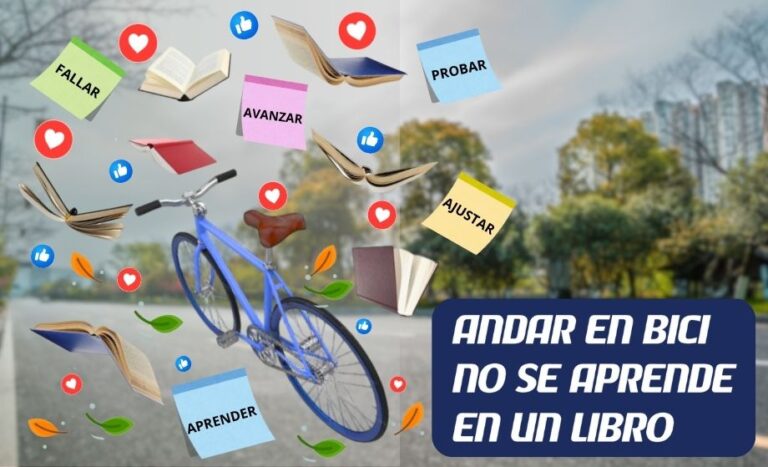 Aprender a Andar en Bicicleta No Se Aprende en un Libro