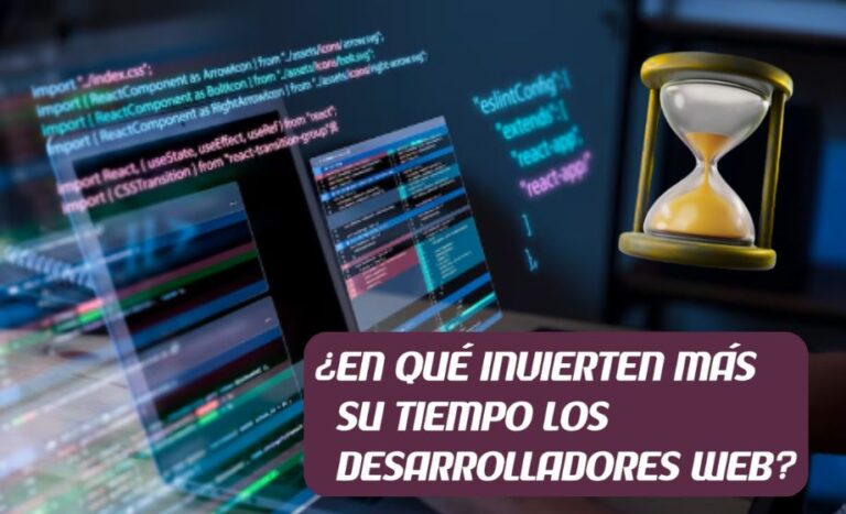 ¿En qué Invierten Más su Tiempo los Desarrolladores Web?