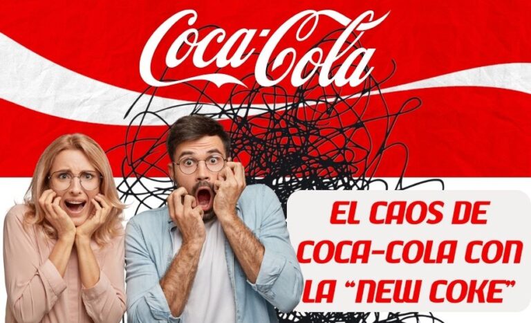 Coca-Cola y su desastre con la «New Coke