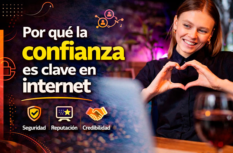 Por qué la confianza es clave en internet